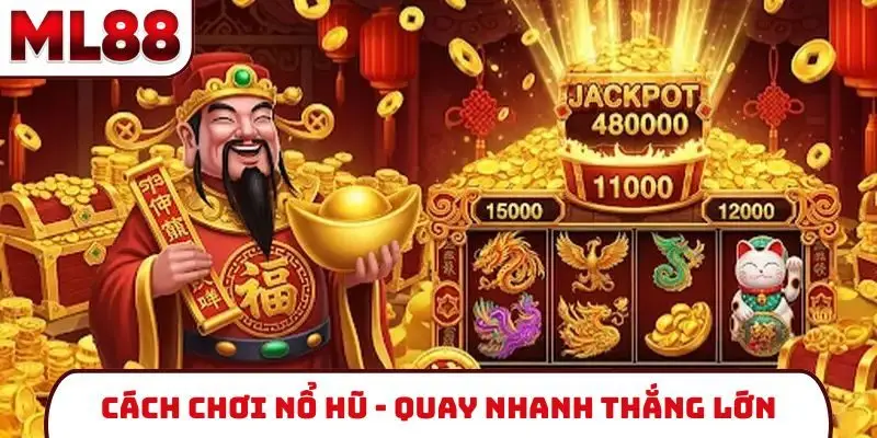 Cách chơi nổ hũ