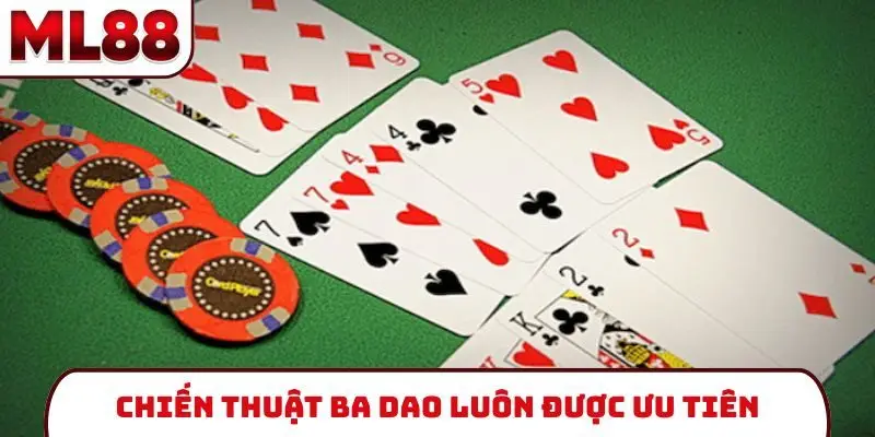 Chiến thuật ba dao luôn được ưu tiên