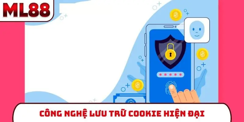 Công nghệ lưu trữ cookie hiện đại