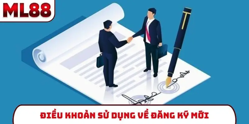 Điều khoản sử dụng về đăng ký mới