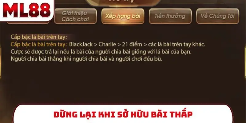Dừng lại khi sở hữu bài thấp
