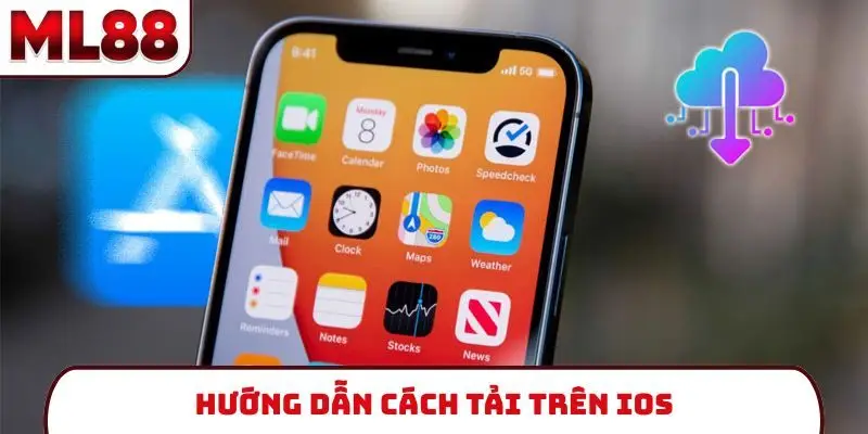 Hướng dẫn cách tải trên iOS