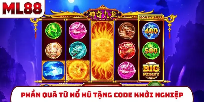 Phần quà từ nổ hũ tặng code khởi nghiệp