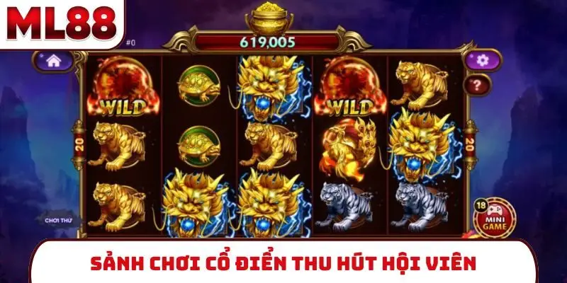 Sảnh chơi cổ điển thu hút hội viên