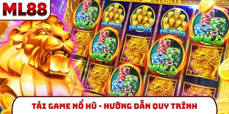 Tải game nổ hũ