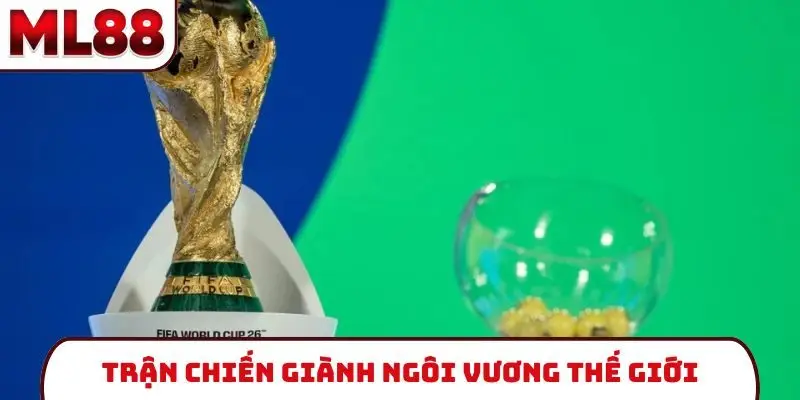 Trận chiến giành ngôi vương thế giới