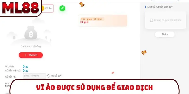 Ví ảo được sử dụng để giao dịch