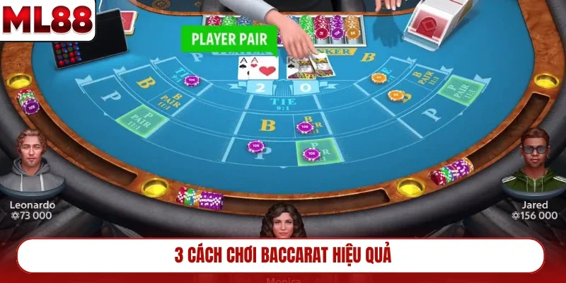 3-cach-choi-baccarat-hieu-qua
