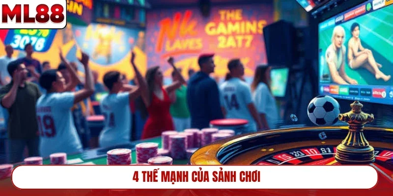 4-the-manh-cua-sanh-choi