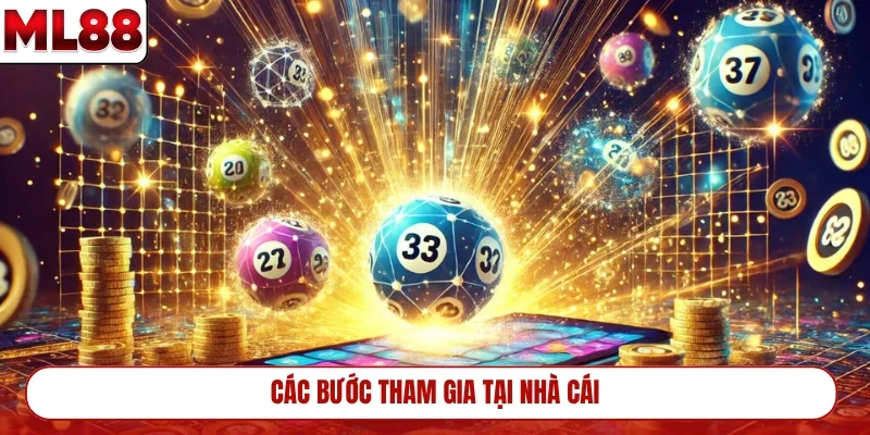 cac-buoc-tham-gia-tai-nha-cai