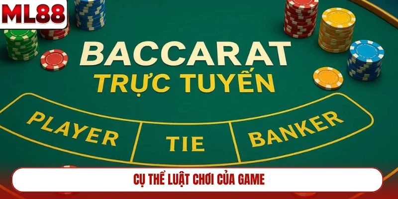 cu-the-luat-choi-cua-game